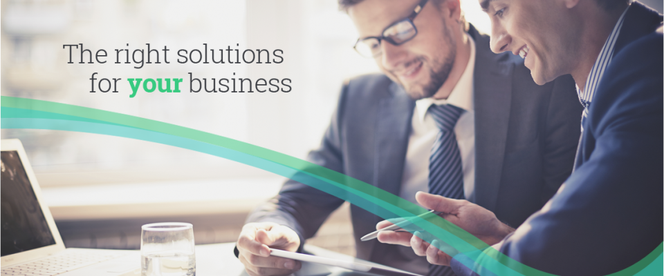 The right solutions for your business